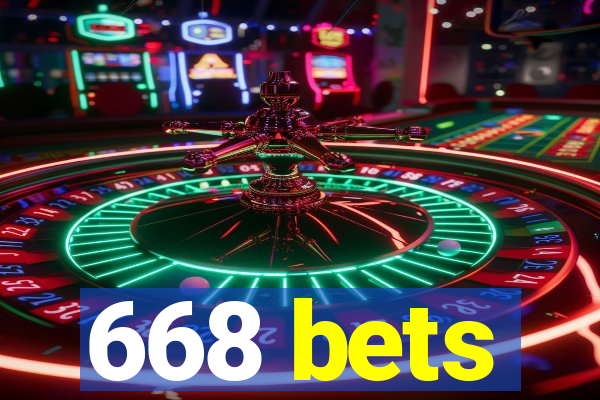 668 bets